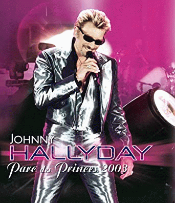 Johnny Hallyday : Parc des Princes 2003 (DVD)